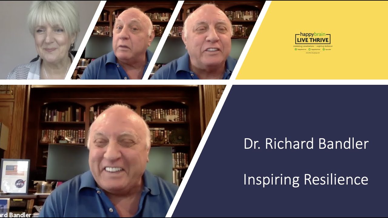Dr. Richard Bandler Inspiring Resilience