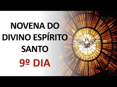 9th day Novena of the Divine Holy Spirit
