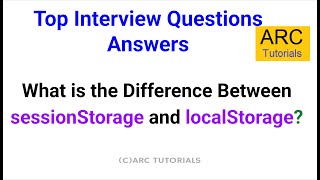 Difference between LocalStorage and SessionStorage | JavaScript interview questions answers