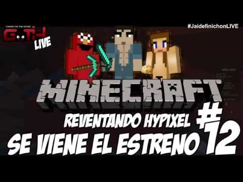 Reventando Hypixel #12 (EN VIVO 20:30 Hrs) Minecraft en Español - GOTH