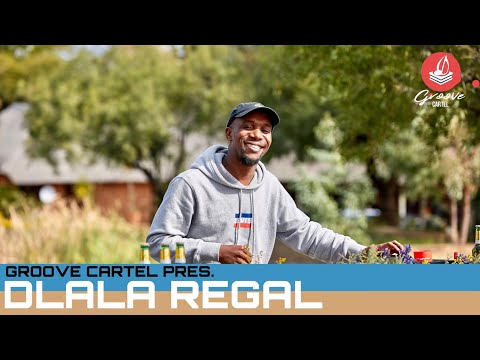 Groove Cartel Presents Dlala Regal | Amapiano Mix