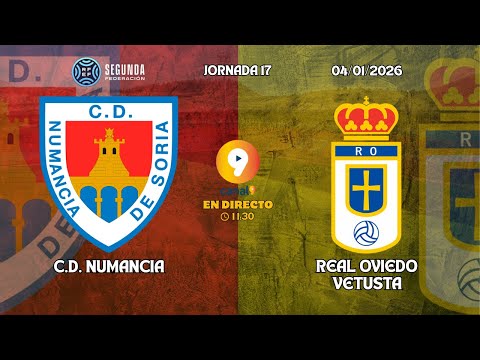 🔴 C.D. NUMANCIA vs REAL OVIEDO VETUSTA  | JORNADA 17 | TEMPORADA 25-26 | SEGUNDA FEDERACIÓN