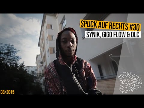 SPUCK AUF RECHTS #30 _ SYNIK, GIGO FLOW, DLC | prod.by BEEZWAX [ cutz by DJ DANETIC ]