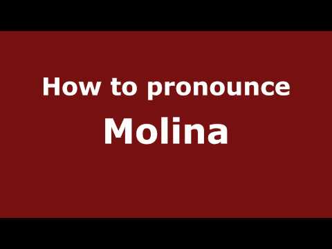 Pronounce Names - How to Pronounce Molina