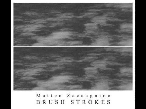 Matteo Zaccagnino / Brush strokes