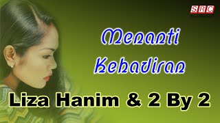 Liza Hanim &amp; 2 By 2 - Menanti Kehadiran（Official Lyric Video)
