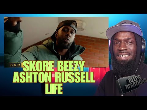 Skore Beezy - Life (Feat. Ashton Russell) [Music Video] | GRM Daily | Deepsspeaks (Reaction)