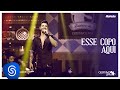 Gusttavo Lima - Esse Copo Aqui (Buteco do Gusttavo Lima) Gusttavo Lima - Esse Copo Aqui (Buteco do Gusttavo Lima)