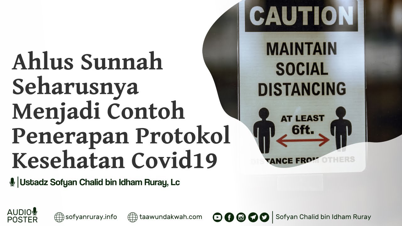 Ahlus Sunnah Seharusnya Menjadi Contoh Penerapan Protokol Kesehatan Covid19https…