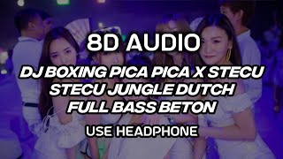 Download lagu [8D AUDIO] DJ BOXING PICA PICA X STECU STECU JUNGLE DUTCH FULL BASS BETON‼️ mp3