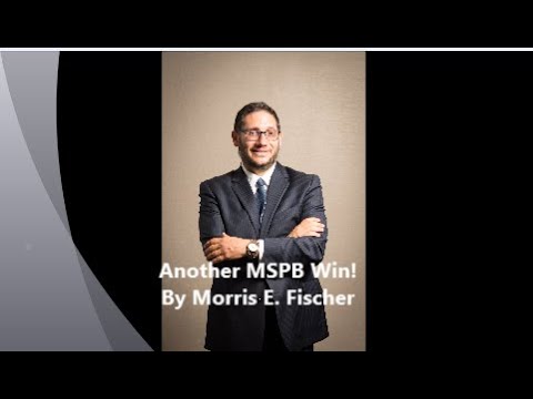 Morris Fischer MSPB Win!