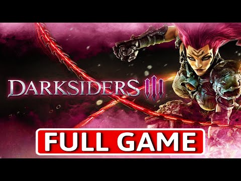 Darksiders III - FULL GAME Walkthrough Longplay