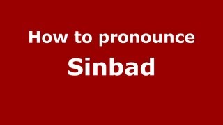 How to pronounce Sinbad