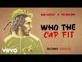 Bob Marley & The Wailers - Who The Cap Fit (Visualizer)