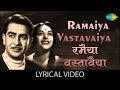 Ramaiya Vastavaiya Lyrics Mohammed Rafi Lata Mangeshkar Mukesh Popular Hindi Song