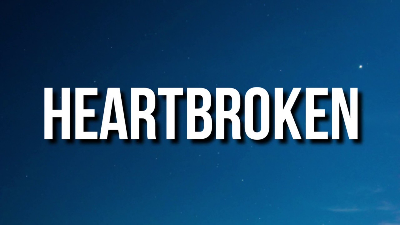 Heartbroken Mp3 Download 320kbps