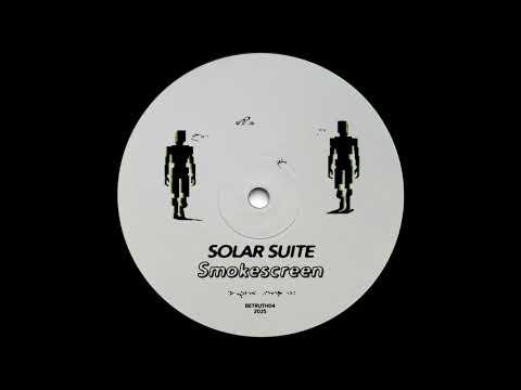 [PREMIERE] Smokescreen - Solar Suite | Be Told Lies [2025]