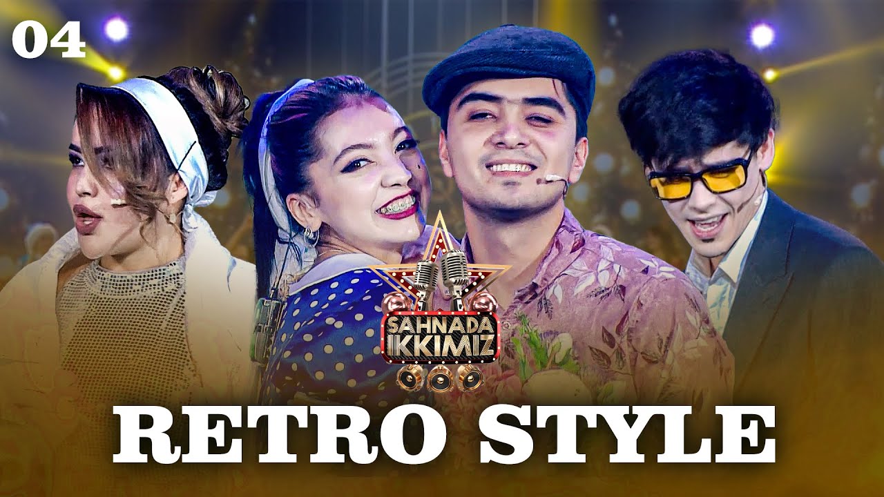 SAHNADA IKKIMIZ 4-son - RETRO STYLE