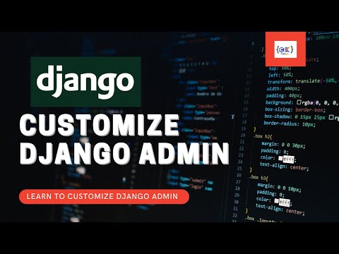 Learn how to cutomize Django Admin | How to customize django admin panel thumbnail