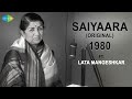 Saiyaara Full Song Lata Mangeshkar Kishore Kumar Saiyaara Old Version Hai Main Mar Hi Jau