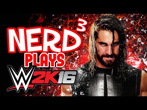 Nerd³'s Demma Plays...  WWE 2K16