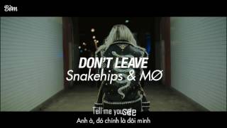 [Vietsub+Lyrics] Don&#39;t Leave-Snakehips &amp; Mø (Romy Wave cover)