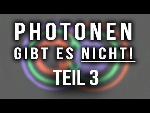 Photonen gibt es nicht! - KP-Haupt - Teil 3