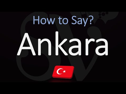 How to Pronounce Ankara, Turkey? (CORRECTLY)