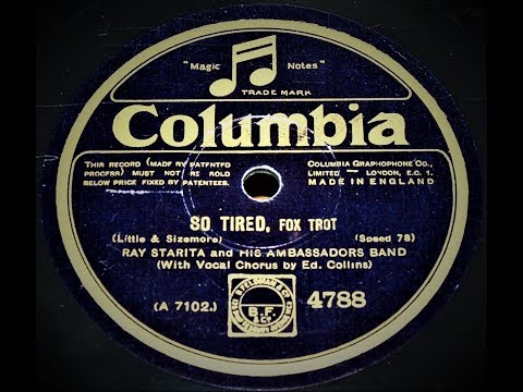 So Tired - Ray Starita and His Ambassadors Band (1928)