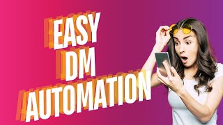 Setting up your automated DM campaigns
