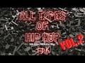 ALL TYPES OF HIP HOP VOL 2 HIP HOP TYPE BEATS