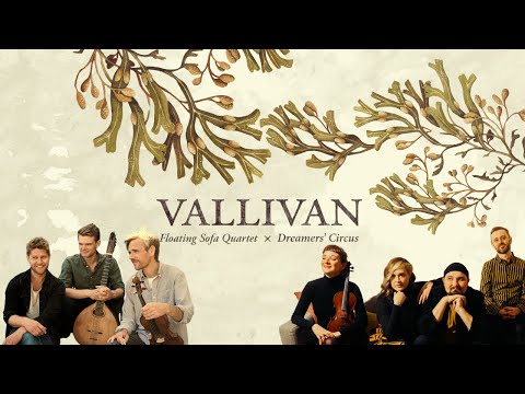 Vallivan - Floating Sofa Quartet feat. Dreamers´ Circus