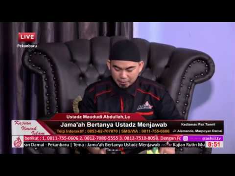 Jama'ah Bertanya Ustadz Menjawab  - Ustadz Maududi Abdullah, Lc