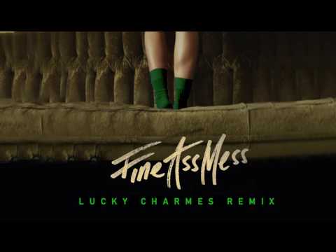 Video thumbnail for Fine Ass Mess (Lucky Charmes Remix)