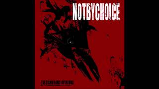 Not By Choice - Secondhand Opinions (Full album)