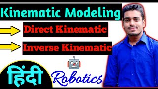Kinematic modeling of robots (HINDI | Inverse and Forward kinematic | By saurabh sir | Study central