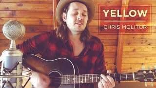 Yellow by Coldplay | Chris Molitor Cover