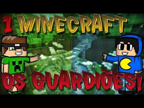 Minecraft: Os Guardiões - Parte 1