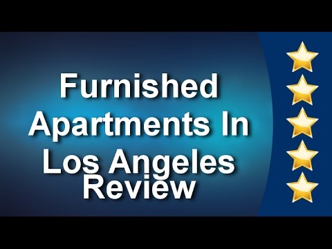 Furnished Apartments In Los Angeles Los Angeles  Great 5 Star Review by Rochelle L.