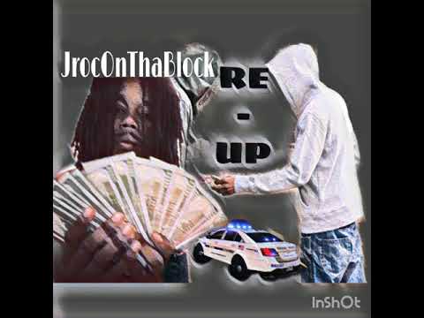 JrocOnThaBlock - Re-Up