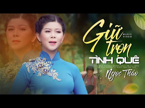 Giữ trọn tình quê Sheet - Ngọc Thảo