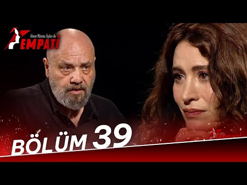 Empati 39. Bölüm -  Belçim Bilgin @AhmetMumtazTaylanİleEmpati