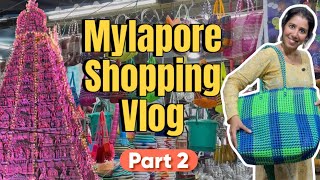 Mylapore Shopping Vlog - Part 2