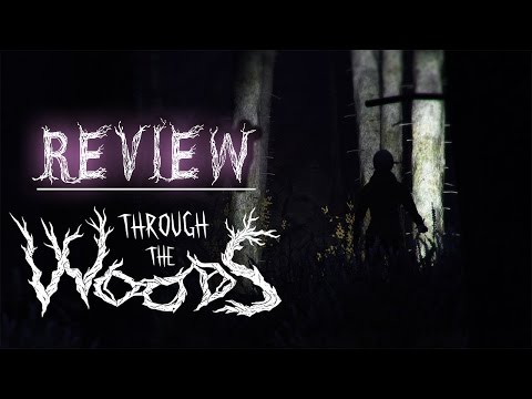 Through The Woods Review