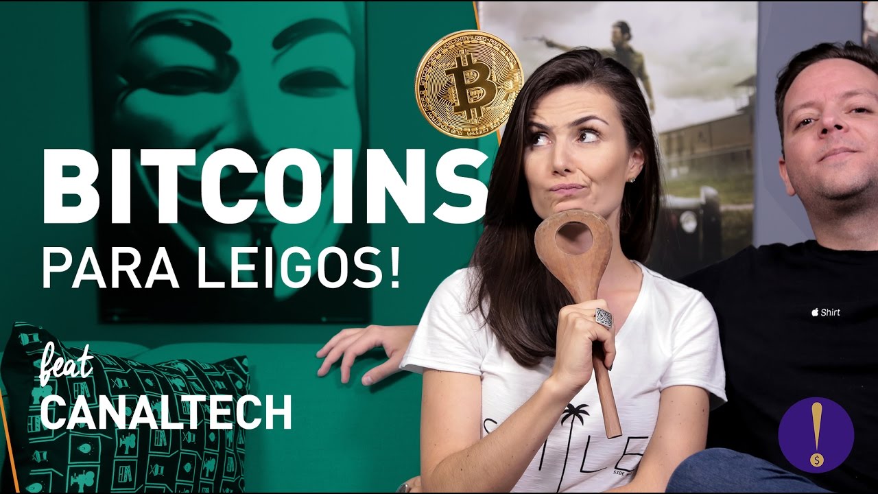 BITCOINS PARA LEIGOS! É investimento?| Como comprar? (Feat CanalTech)