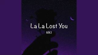Download lagu / La La Lost You - NIKI (Lyrics) / mp3 Download lagu / La La Lost You - NIKI (Lyrics) / mp3