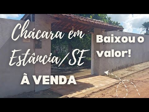 ESSA BELA CHÁCARA EM ESTÂNCIA/SE BAIXOU O VALOR | CONFIRA!