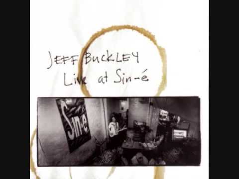 Jeff Buckley - The Way Young Lovers Do (Live at Café Sin-e, NYC 1993)