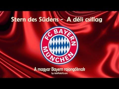 FC Bayern - Stern des Südens   - a déli csillag zeneszöveggel