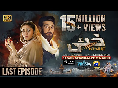 Khaie Last Episode 29 - [Eng Sub] - Digitally Presented by Sparx Smartphones - 27th March 2024